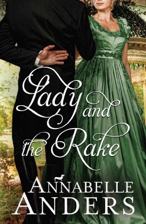 [Lord Love a Lady 06] • Lady and the Rake